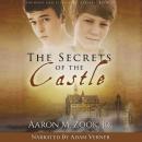 The Secrets of the Castle Audiobook