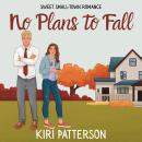 No Plans to Fall Audiobook