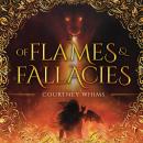 Of Flames and Fallacies Audiobook