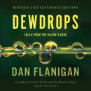 Dewdrops: Tales from the Razor's Edge Audiobook