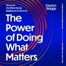 The Power of Doing What Matters: Discover the Mind-Body Resilience in All of Us Audiobook