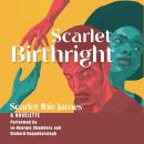 Scarlet Birthright: What They Left Behind Audiobook