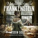Mademoiselle Frankenstein Audiobook