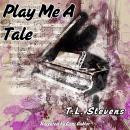 Play Me a Tale Audiobook