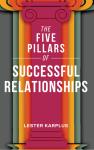 The Five Pillars of Successful Relationships Audiobook