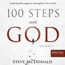 100 Steps With God (Special Edition) - Volume 1: Inspiring messages to strengthen your faith Audiobook