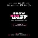Show Her the Money: The Riveting Stories About the People Behind the Movie and the Movement  Audiobook