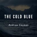The Cold Blue Audiobook