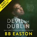 Devil of Dublin: A Dark Irish Mafia Romance Audiobook