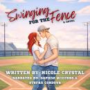 Swinging for the Fence Audiobook