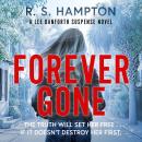 Forever Gone: A Lee Danforth Suspense Series Audiobook