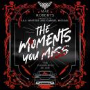 The Moments You Miss Audiobook