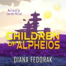 Children of Alpheios Audiobook