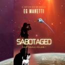 SABOTAGED: Nightingale, Volume 1 Audiobook