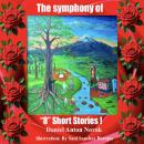 The Symphony of '8' Short Stories! Audiobook