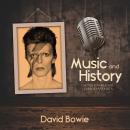 Music And History - David Bowie