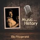 Music And History - Ella Fitzgerald Audiobook