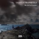 LA ISLA TRANQUILA Audiobook
