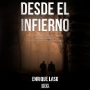 DESDE EL INFIERNO Audiobook