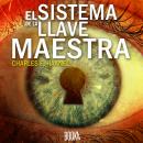 El Sistema De La Llave Maestra Audiobook