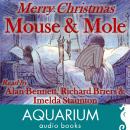 Merry Christmas Mouse and Mole: Christmas Special Audiobook