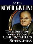 Never Give In: The Best of Winston Churchill