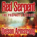 The Prophet's Secrets, Delson Armstrong