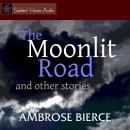 The Moonlit Road and other stories Audiobook