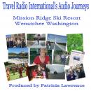 Mission Ridge Ski Resort: Wenatchee Washington Audiobook