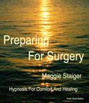Preparing for Surgery, Maggie Staiger