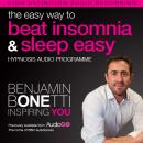 The Easy Way to Beat Insomnia and Sleep Easy with Hypnosis Audiobook