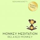 Relaxed Monkey Meditation – Meditation For Deep Relaxation