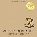 Joyful Monkey Meditation – Meditation For Abundant Joy