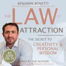 The Law Of Attraction - The Secret To Creativity And Personal Wisdom