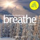 Breathe – Mindfulness Weight Loss: Gastric Band Audiobook