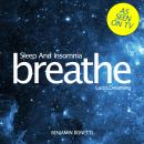 Breathe – Sleep And Insomnia: Lucid Dreaming Audiobook