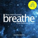 Breathe – Sleep And Insomnia: Muscle Release And Relaxation Audiobook