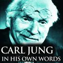 Carl Jung in His Own Words Audiobook