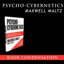 Psycho-Cybernetics - Book Condensation