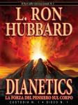Dianetics: The Modern Science of Mental Health (Italian Edition)