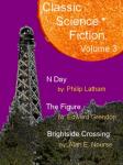 Classic Science Fiction, Volume 3 Audiobook