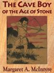 The Cave Boy of the Age of Stone Audiobook