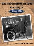The Triumph of an Idea: The Story of Henry Ford Audiobook