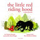 Little Red Riding Hood; The Ridiculous Wishes Audiobook