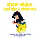 Snow White and the Seven Dwarves Audiobook