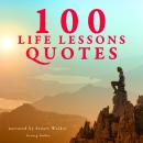 100 Life Lesson Quotes, Various Authors