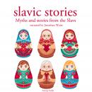 Myths and stories from the Slavs Audiobook