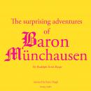 The Startling adventures of Baron Munchausen, a classic tale Audiobook