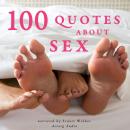 100 Quotes about Sex Audiobook