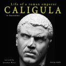 Caligula, life of a roman emperor Audiobook